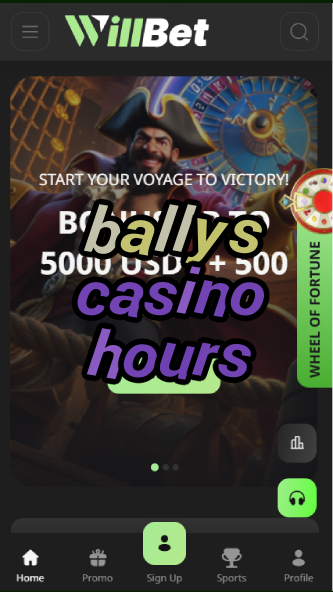 ballys casino hours-bandasonoracasino.asdasdzhjkds.com