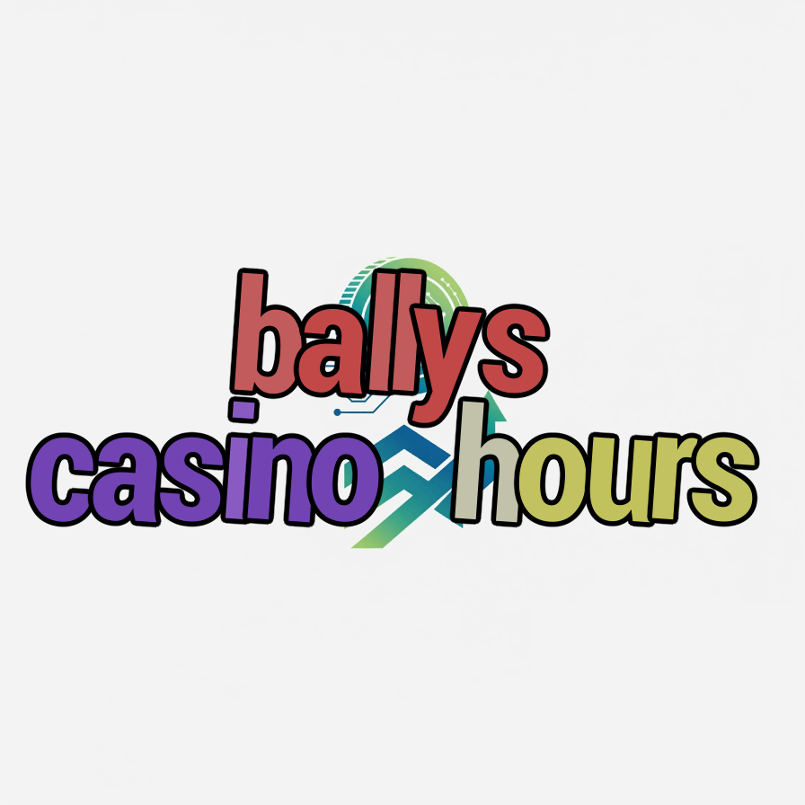 ballys casino hours